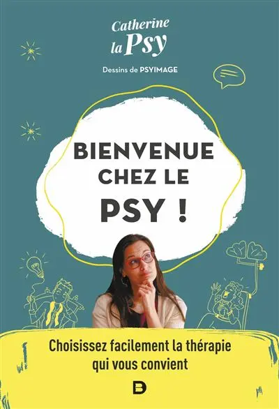Bienvenue chez le psy